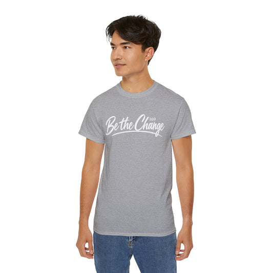 Be the Change T-Shirt – Inspirational Script Tee